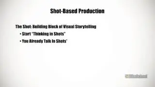 Shot-Based Production