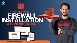 Kerio Control Firewall: Complete Installation & Best Practices (2025 Guide)