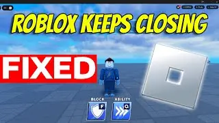 How To Fix Roblox Keeps Closing After Launching in Windows