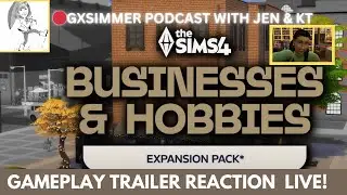 🔴Live Reaction Gameplay Trailer Sims4 Businesses & Hobbies Expansion Pack!