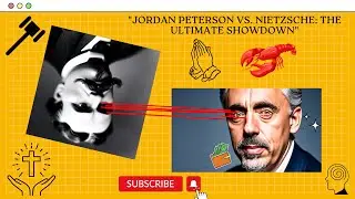 Nietzsche vs. Peterson: Debating the Philosophy of Individualism