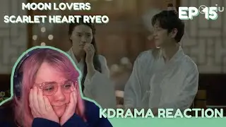 Prelude to Devastation | Moon Lovers Scarlet Heart Ryeo Episode 15 Reaction