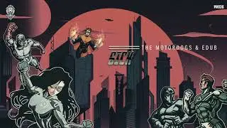 The Motordogs ft. eDUB - Sick