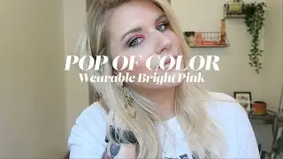 POP OF COLOR | Wearable Bright Pink