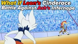 Who will Win ? If Ash's Infernape Battle Against Leon's Cinderace..?