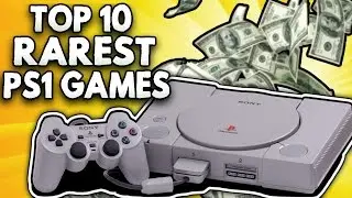 Top 10 Rarest PS1 Games