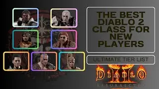 Ultimate Tier List of The Best Class In D2R For Beginners