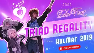 Holiday Matsuri Official | Triad Regality | Idol Fest 2019
