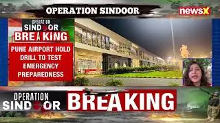 Pune Airport Conducts Emergency Drill | Emergency Preparedness Protocols Tested |NewsX