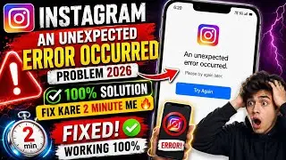 instagram An Unexpected Error Occurred Problem 2026 I An Unexpected Error Occurred Instagram