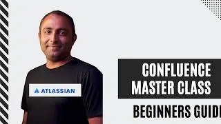 Confluence for Beginners Complete Step by Step Tutorial 2026