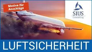 Luftsicherheit: Motive f&uuml;r Anschl&auml;ge (Luftsicherheitsschulung online via E-Learning)