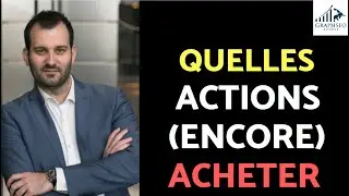 Quelles Actions Acheter Et Comment investir en Bourse en 2021