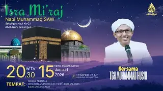 Peringatan Isra Mi'raj Sekaligus Haul Abah Guru Sekumpul Bersama Guru H. Muhammad Husni