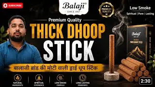 Balaji Brand Thick Dry Dhoop Stick | मोटी धूप स्टीक |