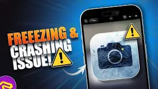 How to Fix iPhone Camera Freezing or Hanging