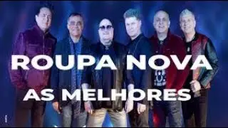 Roupa Nova As 10 Melhores Musicas