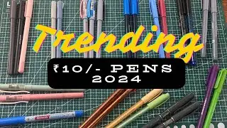 Top ₹10 Pens in 2024 | best trending ₹10 pens in market | back to school stationery