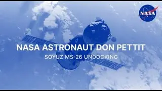 @NASA Astronaut Don Pettit MS 26 Soyuz Mission Undocking