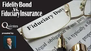 Fidelity Bond vs. Fiduciary Insurance