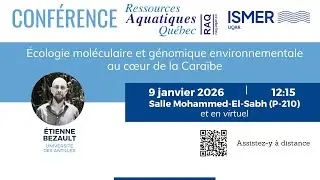 Conf&eacute;rence scientifiique RAQ : Etienne Bezault, Universit&eacute; des Antilles