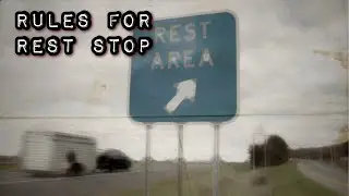 &ldquo;Rules For Rest Stop&rdquo; - A Set Of Rules