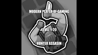 Hunter Assassin // level 1 to 20