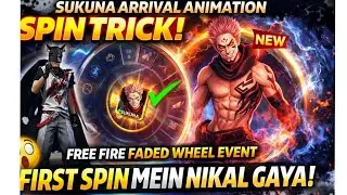 Sukuna Arrival Animation 😱 Spin trick | freefire faded Wheel event first spin mein Nikal Gaya 🔥