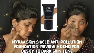 Nykaa Skin Shield Foundation Demo & review for duskyskin |Foxy chestnut |Tamil