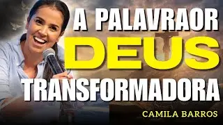 O Poder da Palavra: Como Deus Trabalha Quando Esperamos nEle | Camila Barros