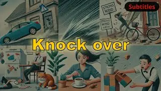 Knock over meaning with 5 examples