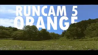 Runcam 5 Orange Test