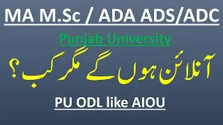 MA M.Sc ADA ADS ADC BA Online Distance Learning System Punjab University