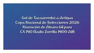 Gol de Tacuaremb&oacute; a Artigas - Copa Nacional 2026 (por &Aacute;lvaro Gil)