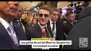 Antena 3 Noticias &ndash; Les lunettes de Macron, entre image et strat&eacute;gie internationale