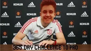 THE 365 DAY CHALLENGE TO A PRO CONTRACT!!! NEW SERIES + REAL MATCH FOOTAGE!!!