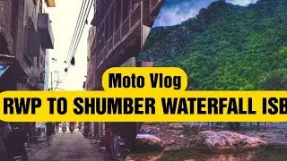 MOTO VLOG | SHUMBER WATERFALL | FROM RAWALPINDI | PART 1