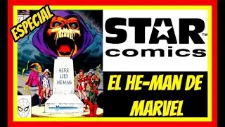 STAR COMICS, el He-Man de Marvel