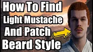 How To Find Light Mustache And Patch Beard Style - Star Wars Jedi Survivor