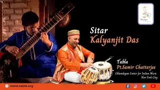 Kalyanjit Das | Samir Chatterjee |  Chhandayan Center for Indian Music, NYC