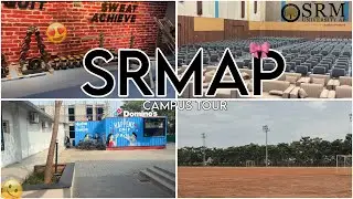 SRM AP CAMPUS TOUR | Modern University Experience | Luxury College Life | @SRMUniversityAP 