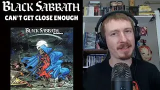 Black Sabbath - Can't Get Close Enough | REACTION
