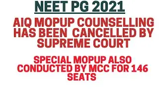 #neetpg2021 aiq mopup counselling has been cancelled and one special mopup will be conducted