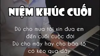 NIỆM KHÚC CUỐI (Ngô Thuỵ Miên) Piano Cover | Trí Nhật Piano