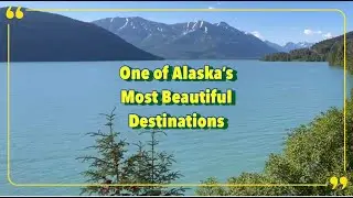 Turnagain Arm, Alaska | Travel Lover D&E #102