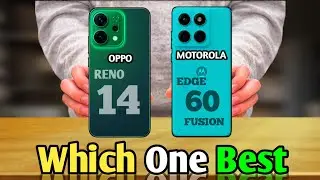 ⚡Oppo Reno 14 vs Motorola Edge 60 Fusion: Head-to-Head Comparison 🔥