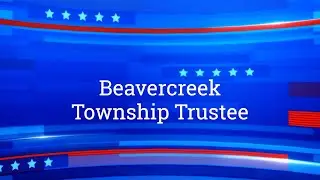 Meet the Candidates 2025: Beavercreek Township Trustee