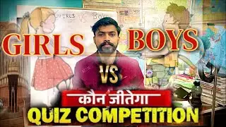 Quiz Competition🔥| Girls vs boys #motivation #shortsfeed #viral #quiz #quizcompitition #virallive