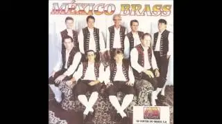 M&Eacute;XICO  BRASS .......    Paloma Blanca