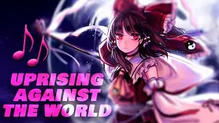 Destroyer Nova - UPRISING AGAINST THE WORLD (Original)
